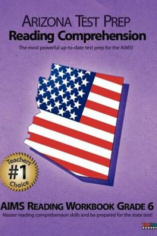 Cover of Arizona Test Prep Reading Comprehension Aims Reading Workbook Grade 6