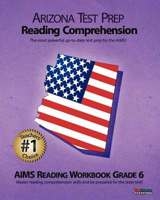 Book cover for Arizona Test Prep Reading Comprehension Aims Reading Workbook Grade 6