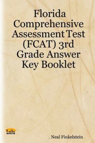 Cover of Florida Comprehensive Assessment Test (Fcat) 3Rd Grade Answer Key Booklet