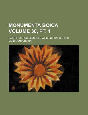 Book cover for Monumenta Boica Volume 30, PT. 1