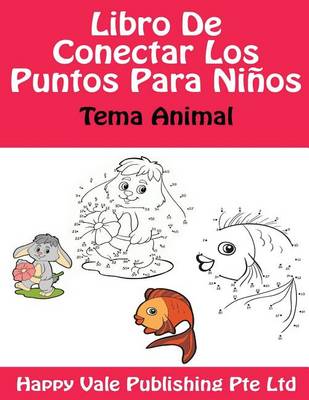Book cover for Libro De Conectar Los Puntos Para Niños