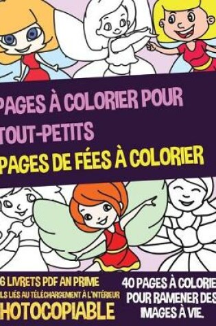 Cover of Pages à Colorier Pour Tout-Petits (Pages de fées à colorier)