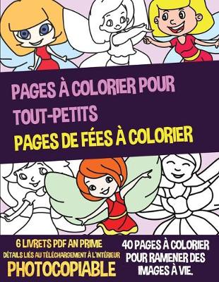 Book cover for Pages à Colorier Pour Tout-Petits (Pages de fées à colorier)