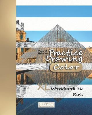 Book cover for Practice Drawing [Color] - XL Workbook 31