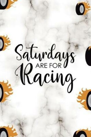 Cover of Saturdays Are For Racing