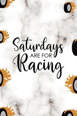 Book cover for Saturdays Are For Racing