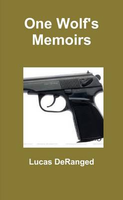 Book cover for One Wolf's Memoirs