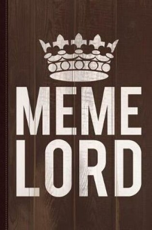 Cover of Meme Lord Journal Notebook