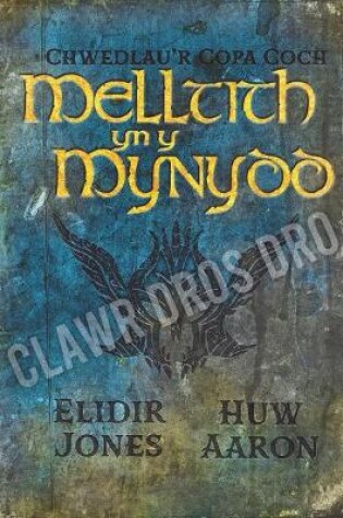 Cover of Chwedlau'r Copa Coch: Melltith yn y Mynydd