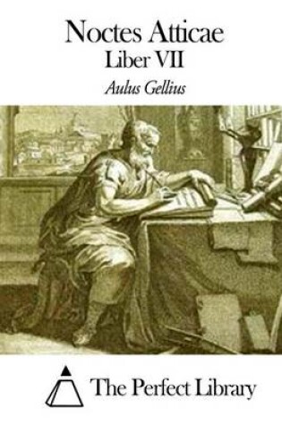 Cover of Noctes Atticae - Liber VII