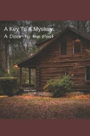 Cover of A Key To A Mystery