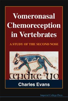 Book cover for Vomeronasal Chemoreception In Vertebrates: A Study Of The Second Nose