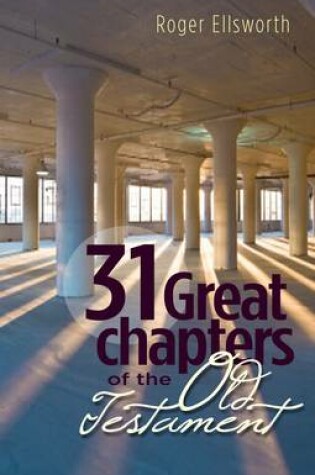 Cover of A Christian's Guide to 31 Great Chapters of the Old Testament