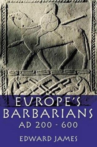 Cover of Europe's Barbarians Ad 200-600