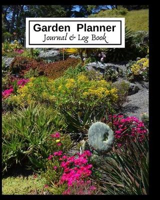 Cover of Garden Planner, Journal & Log Book