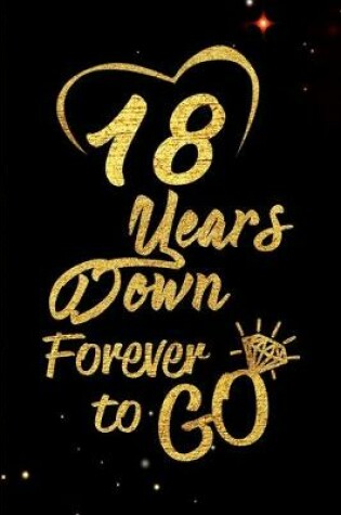 Cover of 18 Years Down Forever to Go