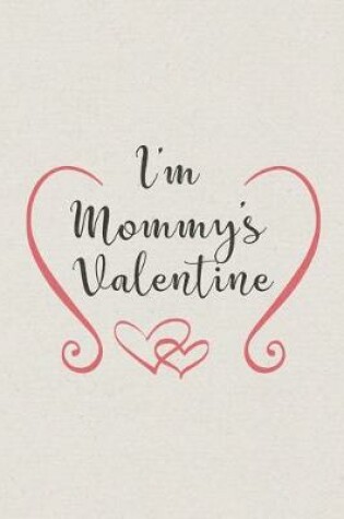 Cover of I am Mommy's Valentine