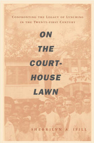 Cover of On The Courthouse Lawn, Revised Edition