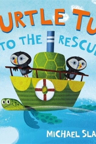 Cover of Turtle Tug to the Rescue
