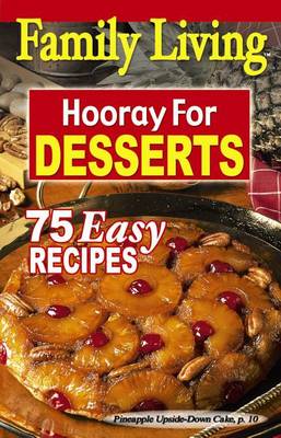 Book cover for Family Living: Hooray for Desserts