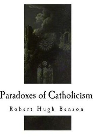 Cover of Paradoxes of Catholicism