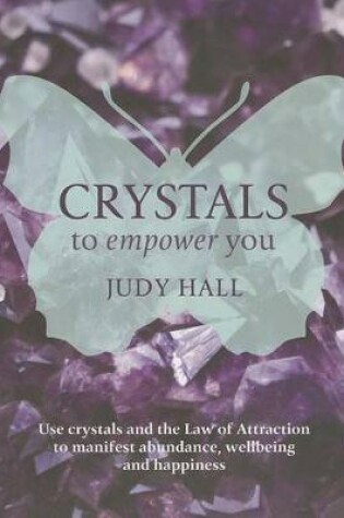 Cover of Crystals to Empower You