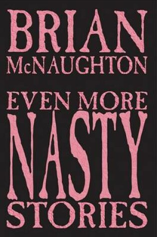 Cover of Even More Nasty Stories
