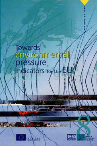 Cover of Towards Environmental Pressure Indicators for the EU