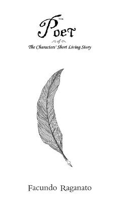 Cover of The Poet of The Characters' Short Living Story