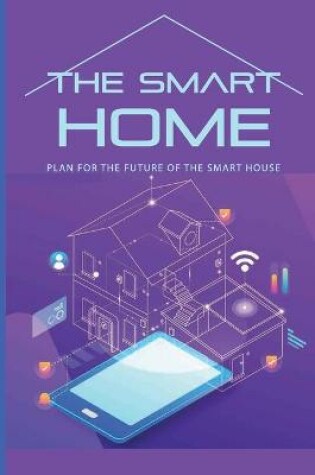 Cover of The Smart Home