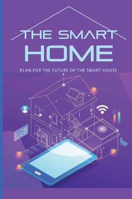 Book cover for The Smart Home