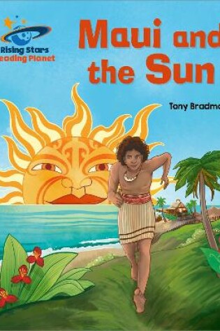 Cover of Reading Planet - Maui and the Sun - Purple: Galaxy