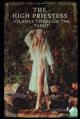 Book cover for The High Priestess Journey Through the Tarot