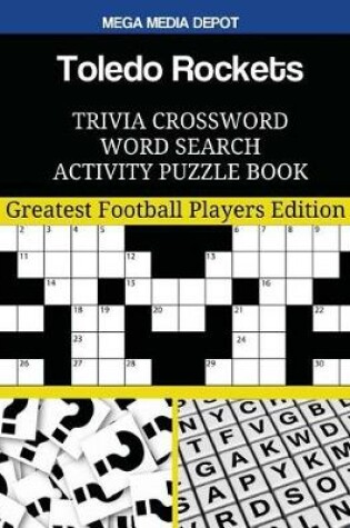 Cover of Toledo Rockets Trivia Crossword Word Search Activity Puzzle Book