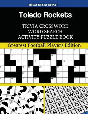 Book cover for Toledo Rockets Trivia Crossword Word Search Activity Puzzle Book