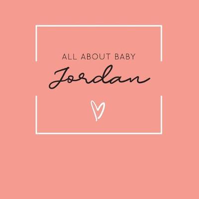 Book cover for All About Baby Jordan