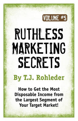 Book cover for Ruthless Marketing Secrets, Vol. 5