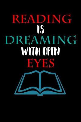Book cover for Reading Is Dreaming with Open Eyes