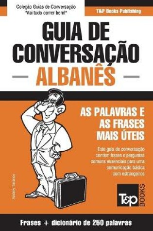 Cover of Guia de Conversacao Portugues-Albanes e mini dicionario 250 palavras