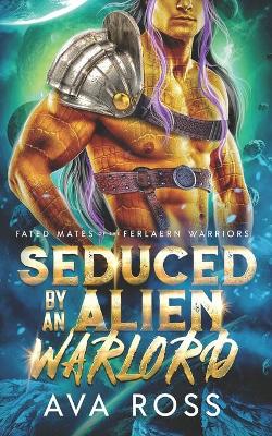 Book cover for Seduced by an Alien Warlord