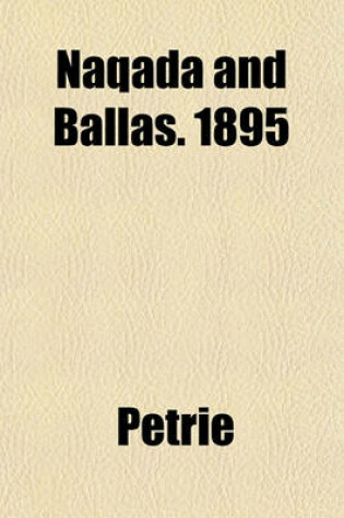 Cover of Naqada and Ballas. 1895