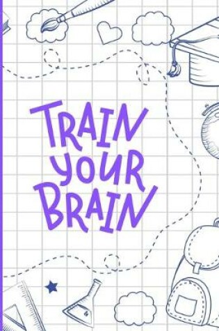 Cover of Train Your Brain