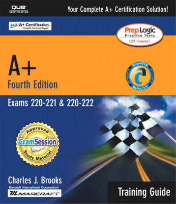 Book cover for A+ Certification Training Guide (Exams 220-221, 220-222)