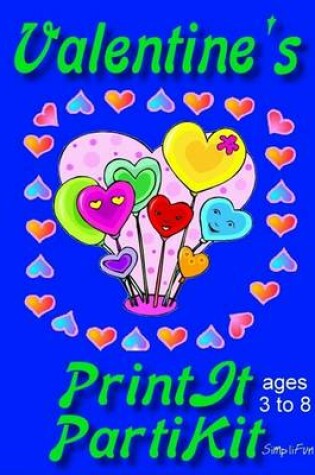 Cover of Children's Valentine's Party Games and Printable Theme Party Kit