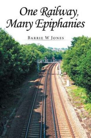 Cover of One Railway, Many Epiphanies