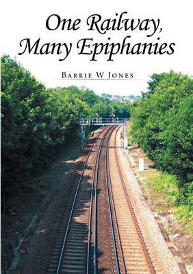 Book cover for One Railway, Many Epiphanies