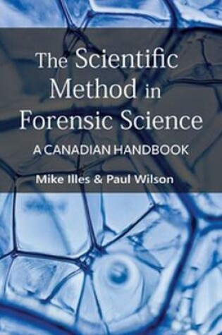 Cover of The Scientific Method in Forensic Science