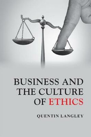 Cover of Business and the Culture of Ethics