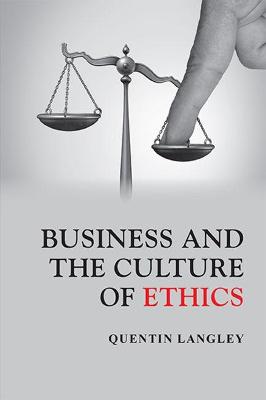 Book cover for Business and the Culture of Ethics