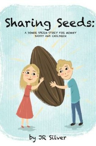 Cover of Sharing Seeds